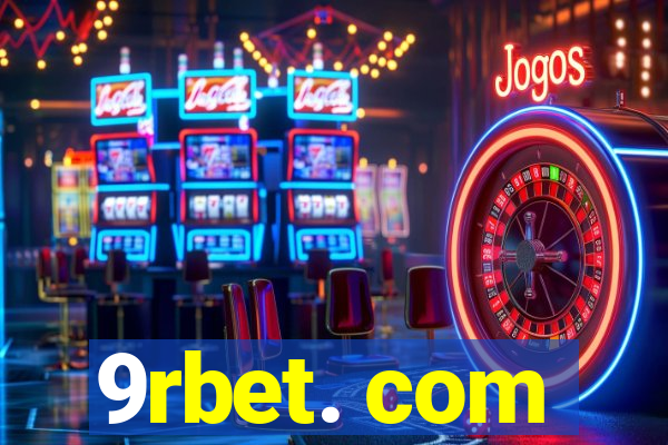 9rbet. com